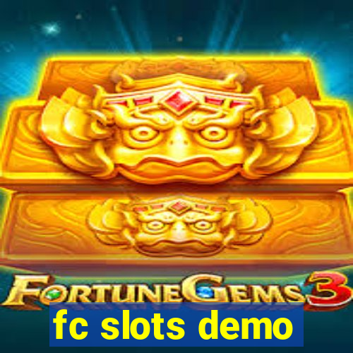 fc slots demo